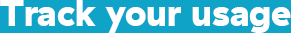 Track your usage
