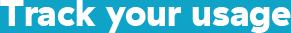 Track your usage