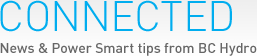 News & Power Smart tips from BC Hydro