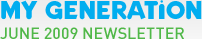 My Generation: June 2009 Newsletter