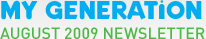 My Generation: August 2009 Newsletter