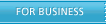 For Business