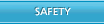 Safety