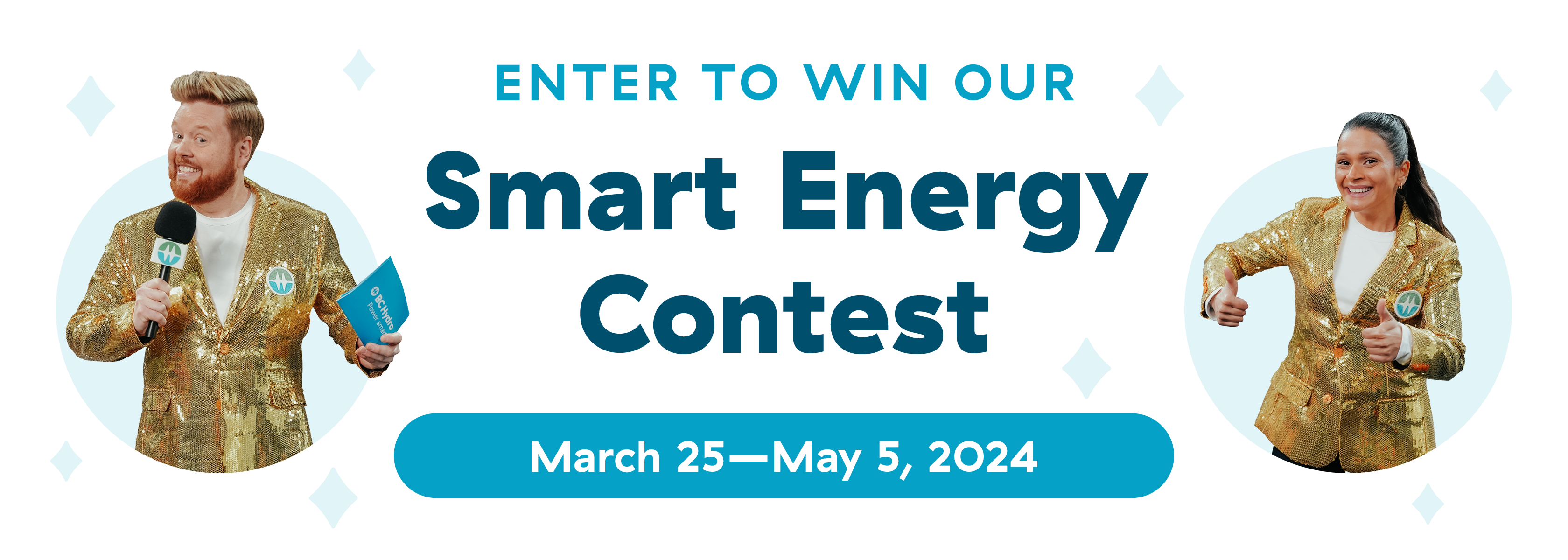 Smart energy contest (Spring campaign) March 25 to May 5, 2024